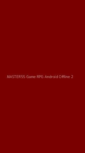 Tampilan Antarmuka Aplikasi Master55 Game Rpg Android Offline - 2