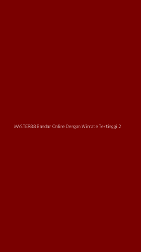 Tampilan Antarmuka Aplikasi Master88 Bandar Online Dengan Winrate Tertinggi - 2