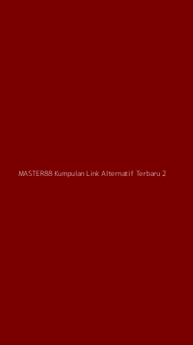 Tampilan Antarmuka Aplikasi Master88 Kumpulan Link Alternatif Terbaru - 2