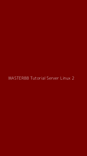 Tampilan Antarmuka Aplikasi Master88 Tutorial Server Linux - 2