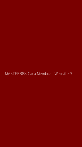 Tampilan Antarmuka Aplikasi Master888 Cara Membuat Website - 3