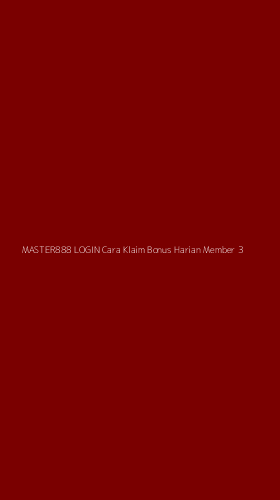 Tampilan Antarmuka Aplikasi Master888 Login Cara Klaim Bonus Harian Member - 3