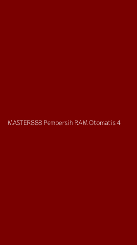 Tampilan Antarmuka Aplikasi Master888 Pembersih Ram Otomatis - 4