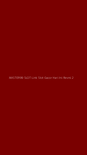 Tampilan Antarmuka Aplikasi Master99 Slot Link Slot Gacor Hari Ini Resmi - 2