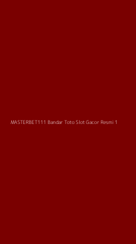 Tampilan Antarmuka Aplikasi Masterbet111 Bandar Toto Slot Gacor Resmi - 1