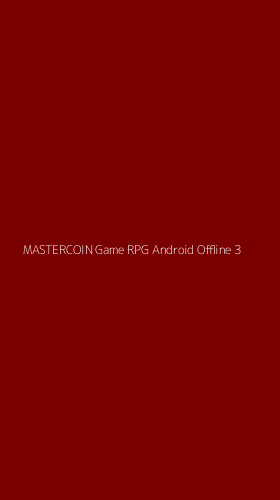 Tampilan Antarmuka Aplikasi Mastercoin Game Rpg Android Offline - 3