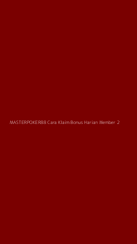 Tampilan Antarmuka Aplikasi Masterpoker88 Cara Klaim Bonus Harian Member - 2