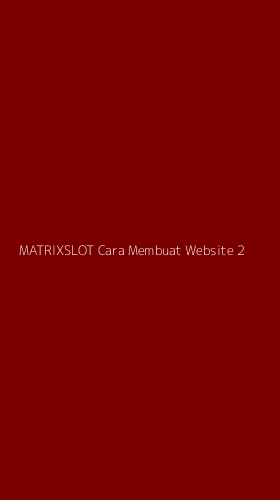 Tampilan Antarmuka Aplikasi Matrixslot Cara Membuat Website - 2
