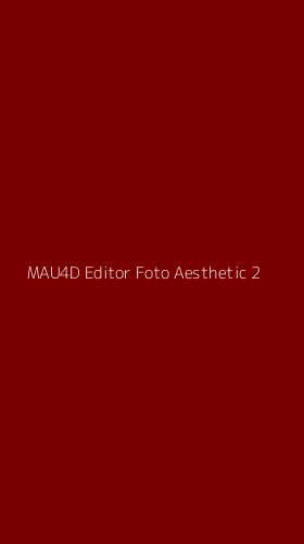 Tampilan Antarmuka Aplikasi Mau4d Editor Foto Aesthetic - 2