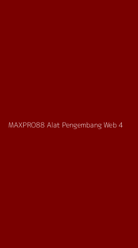 Tampilan Antarmuka Aplikasi Maxpro88 Alat Pengembang Web - 4