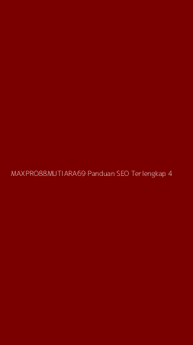 Tampilan Antarmuka Aplikasi Maxpro88mutiara69 Panduan Seo Terlengkap - 4