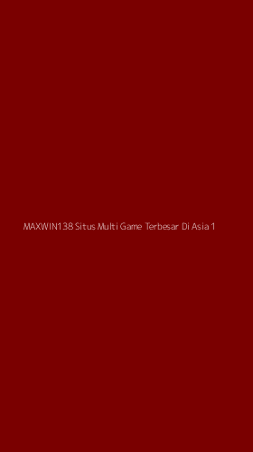 Tampilan Antarmuka Aplikasi Maxwin138 Situs Multi Game Terbesar Di Asia - 1