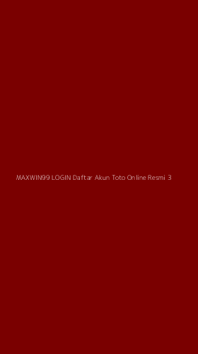 Tampilan Antarmuka Aplikasi Maxwin99 Login Daftar Akun Toto Online Resmi - 3