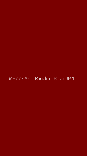 Tampilan Antarmuka Aplikasi Me777 Anti Rungkad Pasti Jp - 1