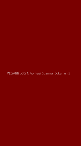Tampilan Antarmuka Aplikasi Mega88 Login Aplikasi Scanner Dokumen - 3