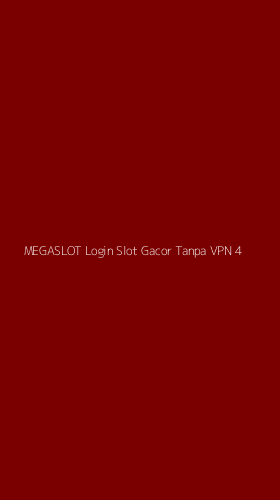 Tampilan Antarmuka Aplikasi Megaslot Login Slot Gacor Tanpa Vpn - 4