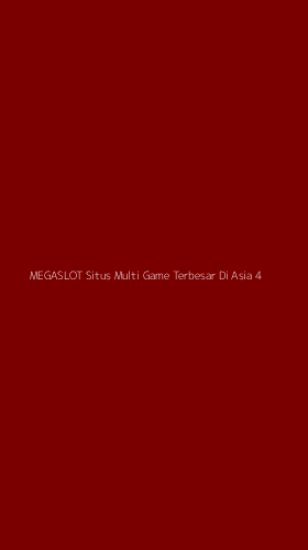Tampilan Antarmuka Aplikasi Megaslot Situs Multi Game Terbesar Di Asia - 4