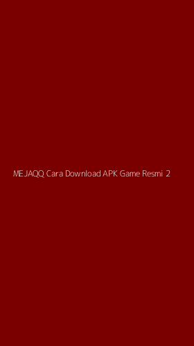 Tampilan Antarmuka Aplikasi Mejaqq Cara Download Apk Game Resmi - 2