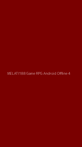 Tampilan Antarmuka Aplikasi Melati188 Game Rpg Android Offline - 4