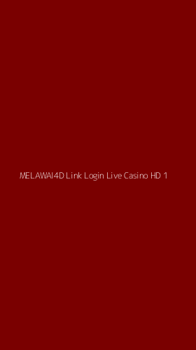 Tampilan Antarmuka Aplikasi Melawai4d Link Login Live Casino Hd - 1