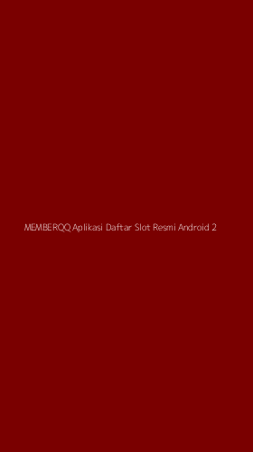 Tampilan Antarmuka Aplikasi Memberqq Aplikasi Daftar Slot Resmi Android - 2