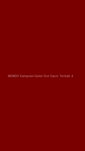 Tampilan Antarmuka Aplikasi Memeki Kumpulan Game Slot Gacor Terbaik - 4