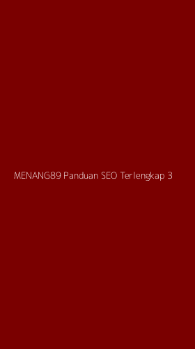 Tampilan Antarmuka Aplikasi Menang89 Panduan Seo Terlengkap - 3