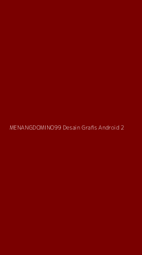 Tampilan Antarmuka Aplikasi Menangdomino99 Desain Grafis Android - 2