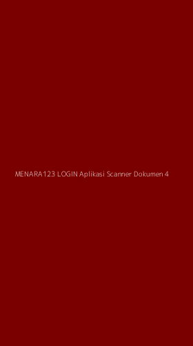 Tampilan Antarmuka Aplikasi Menara123 Login Aplikasi Scanner Dokumen - 4