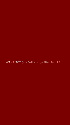 Tampilan Antarmuka Aplikasi Menarabet Cara Daftar Akun Situs Resmi - 2