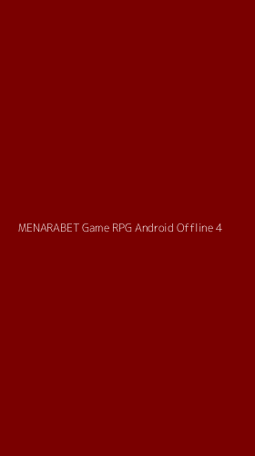 Tampilan Antarmuka Aplikasi Menarabet Game Rpg Android Offline - 4
