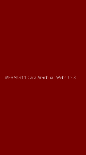 Tampilan Antarmuka Aplikasi Merak911 Cara Membuat Website - 3