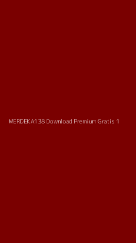 Tampilan Antarmuka Aplikasi Merdeka138 Download Premium Gratis - 1