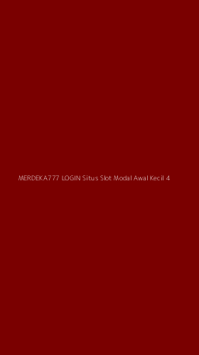 Tampilan Antarmuka Aplikasi Merdeka777 Login Situs Slot Modal Awal Kecil - 4
