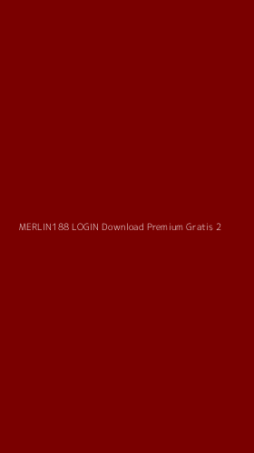 Tampilan Antarmuka Aplikasi Merlin188 Login Download Premium Gratis - 2