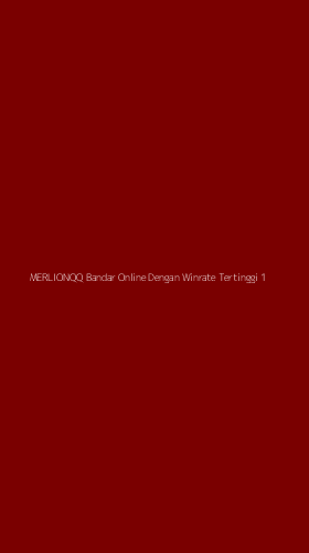 Tampilan Antarmuka Aplikasi Merlionqq Bandar Online Dengan Winrate Tertinggi - 1