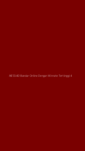 Tampilan Antarmuka Aplikasi Messi4d Bandar Online Dengan Winrate Tertinggi - 4