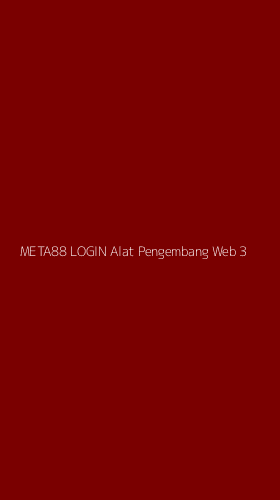 Tampilan Antarmuka Aplikasi Meta88 Login Alat Pengembang Web - 3