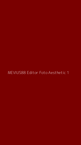 Tampilan Antarmuka Aplikasi Mevius88 Editor Foto Aesthetic - 1