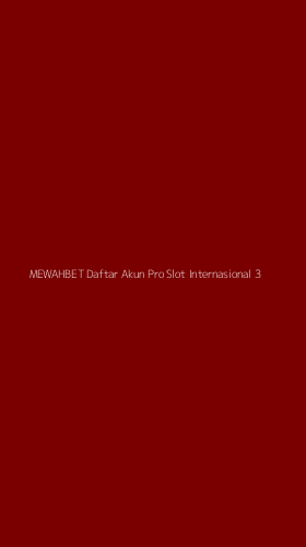 Tampilan Antarmuka Aplikasi Mewahbet Daftar Akun Pro Slot Internasional - 3