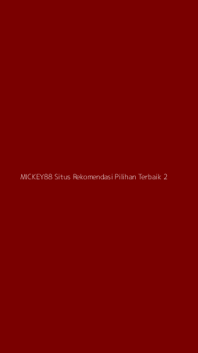 Tampilan Antarmuka Aplikasi Mickey88 Situs Rekomendasi Pilihan Terbaik - 2