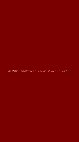 Tampilan Antarmuka Aplikasi Mikami88 Login Bandar Online Dengan Winrate Tertinggi - 1