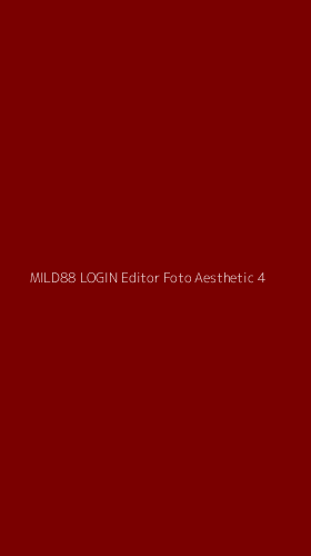 Tampilan Antarmuka Aplikasi Mild88 Login Editor Foto Aesthetic - 4