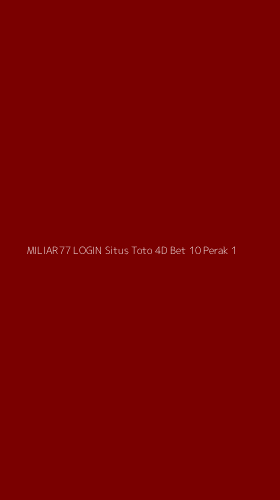 Tampilan Antarmuka Aplikasi Miliar77 Login Situs Toto 4d Bet 10 Perak - 1
