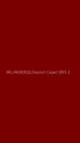 Tampilan Antarmuka Aplikasi Miliarderqq Deposit Cepat Qris - 2