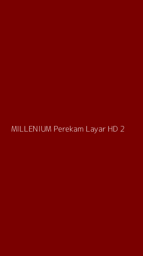 Tampilan Antarmuka Aplikasi Millenium Perekam Layar Hd - 2