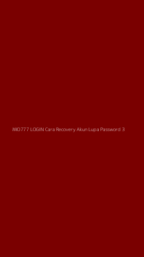 Tampilan Antarmuka Aplikasi Mio777 Login Cara Recovery Akun Lupa Password - 3