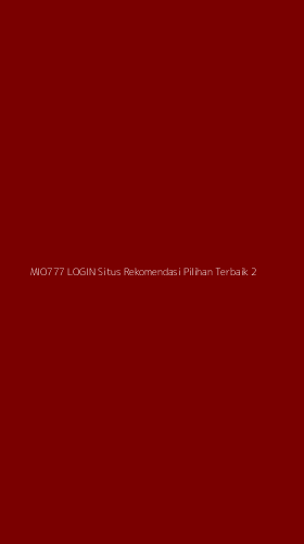 Tampilan Antarmuka Aplikasi Mio777 Login Situs Rekomendasi Pilihan Terbaik - 2
