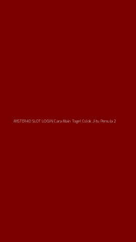 Tampilan Antarmuka Aplikasi Mister4d Slot Login Cara Main Togel Colok Jitu Pemula - 2