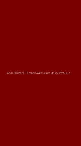 Tampilan Antarmuka Aplikasi Misterdomino Panduan Main Casino Online Pemula - 2
